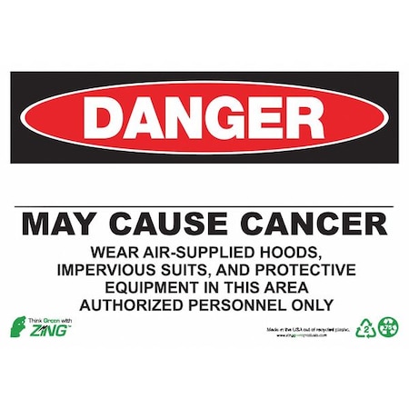 Zing Danger Sign, 10 in H, 14 in W, Plastic, Rectangle, English, 2674 2674