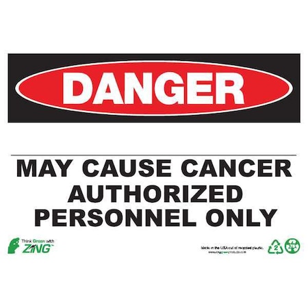 Zing Danger Sign, 10 in H, 14 in W, Plastic, Rectangle, English, 2675 2675