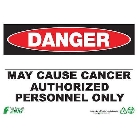 Zing Danger Sign, 10 in H, 14 in W, Plastic, Rectangle, English, 2675S 2675S