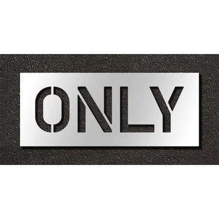 Rae Pavement Stencil, Message, Only, 10 in Character Height, Highway Gothic Font, Polyethylene, Clear STL-116-71006