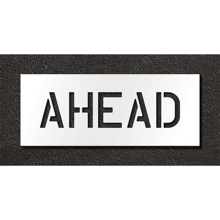 Rae Pavement Stencil, Message, Ahead, 6 in Character Height, Highway Gothic Font, Polyethylene, Clear STL-116-70628