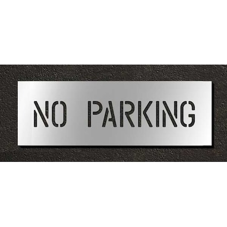 Rae Pavement Stencil, Message, No Parking, 4 in Character Height, Highway Gothic Font, Polyethylene STL-116-70432