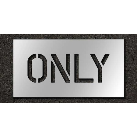 Rae Pavement Stencil, Message, Only, 6 in Character Height, Highway Gothic Font, Polyethylene, Clear STL-116-70606