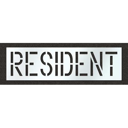 Rae Pavement Stencil, Message, Resident, 18 in Character Height, Highway Gothic Font, Polyethylene STL-116-71830