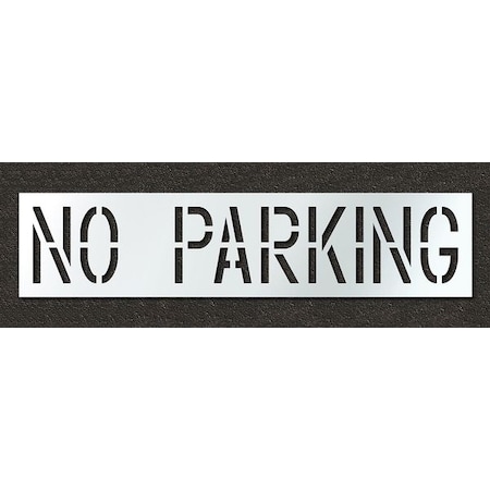 Rae Pavement Stencil, Message, No Parking, 18 in Character Height, Highway Gothic Font, Polyethylene STL-116-71832