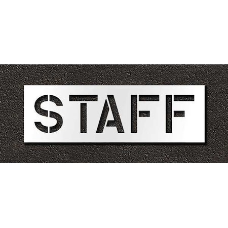 Rae Pavement Stencil, Message, Staff, 12 in Character Height, Highway Gothic Font, Polyethylene, Clear STL-116-71213