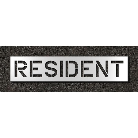Rae Pavement Stencil, Message, Resident, 12 in Character Height, Highway Gothic Font, Polyethylene STL-116-71230