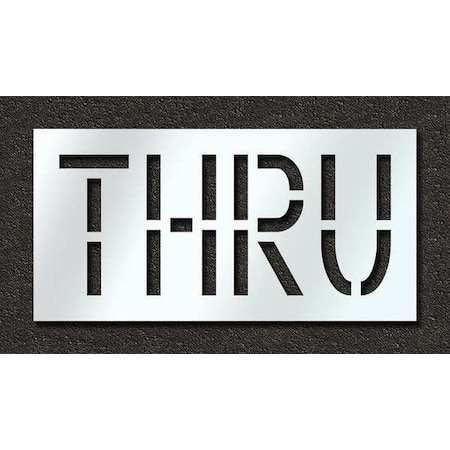 Rae Pavement Stencil, Message, Thru, 18 in Character Height, Highway Gothic Font, Polyethylene, Clear STL-116-71808