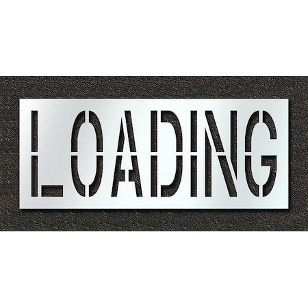 Rae Pavement Stencil, Message, Loading, 24 in Character Height, Highway Gothic Font, Polyethylene STL-116-72412