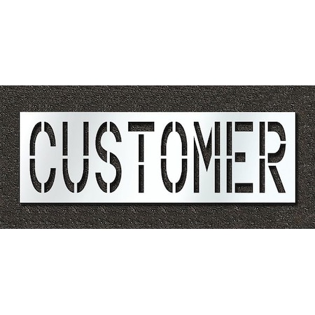 Rae Pavement Stencil, Message, Customer, 24 in Character Height, Highway Gothic Font, Polyethylene STL-116-72414