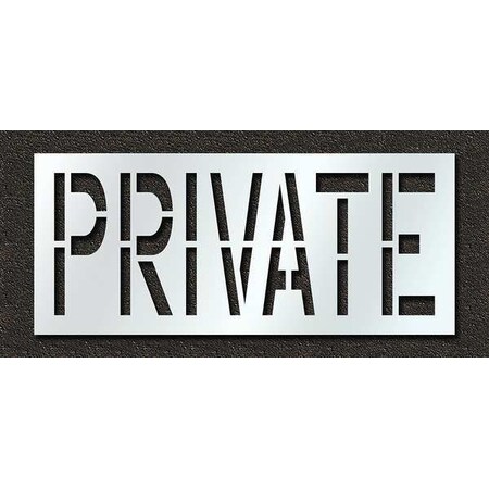 Rae Pavement Stencil, Message, Private, 24 in Character Height, Highway Gothic Font, Polyethylene STL-116-72429