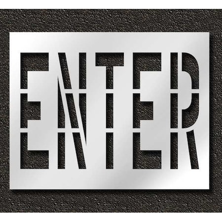 Rae Pavement Stencil, Message, Enter, 36 in Character Height, Highway Gothic Font, Polyethylene, Clear STL-116-73604
