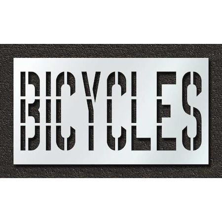 Rae Pavement Stencil, Message, Bicycles, 36 in Character Height, Highway Gothic Font, Polyethylene STL-116-73618