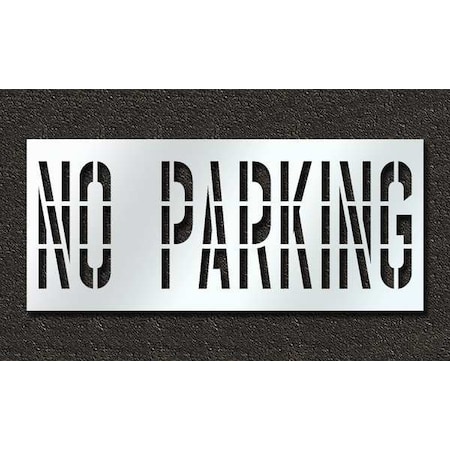 Rae Pavement Stencil, Message, No Parking, 36 in Character Height, Highway Gothic Font, Polyethylene STL-116-73632