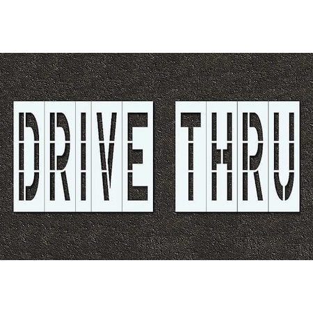Rae Pavement Stencil, Message, Drive Thru, 48 in Character Height, Highway Gothic Font, Polyethylene STL-116-74836