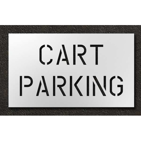 Rae Golf Course Stencil, Message, Cart Parking, 15 in Character Height, Highway Gothic Font, Clear STL-116-75601