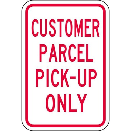 Lyle Pickup & Dropoff No Parking Sign, 18"x12, PA-008-12HA PA-008-12HA