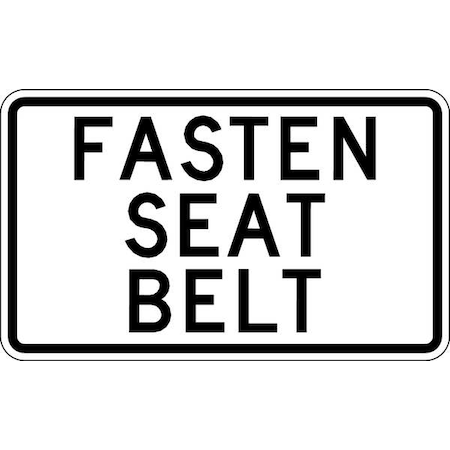 Lyle Fasten Seat Belt Traffic Sign, 12 in Height, 18 in Width, Aluminum, Horizontal Rectangle, English SB-012-18HA