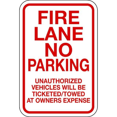 Lyle Fire Lane, Zone & Equipment No Parking Sign, 12 in W, 18 in H, Aluminum, White NP-004-12HA