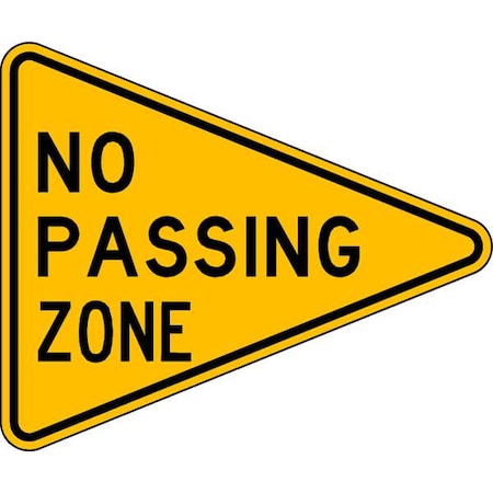 Lyle No Passing Zone Traffic Sign, 38 in Height, 48 in Width, Aluminum, Triangle, English W14-3-48HA