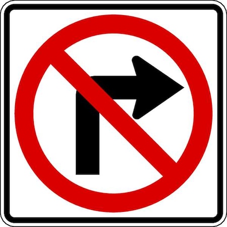 Lyle No Right Turn Traffic Sign, 24 in H, 24 in W, Aluminum, Square, No Text, R3-1-24DA R3-1-24DA