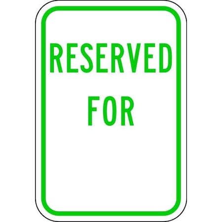 Lyle Reserved Parking Sign, 18" x 12, RP-999-12HA RP-999-12HA