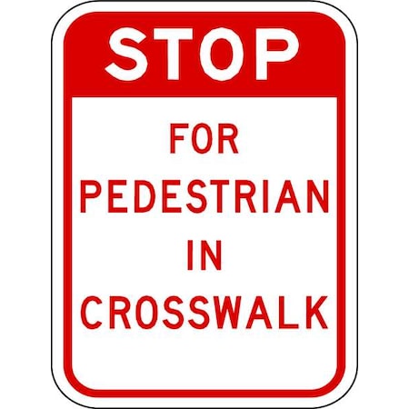 Zing Stop For Pedestrian Sign, 18" W, 24" H, English, Aluminum, Red, White 2428