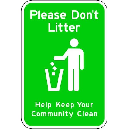 Lyle Please Don't Litter Keep Your Community Clean, 18 in x 12 in, Aluminum, DL-021-12HA DL-021-12HA