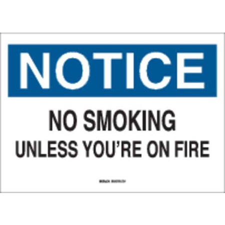 Brady Notice No Smoking Sign, 7" H, 10" W, Plastic, Rectangle, English, 38065 38065
