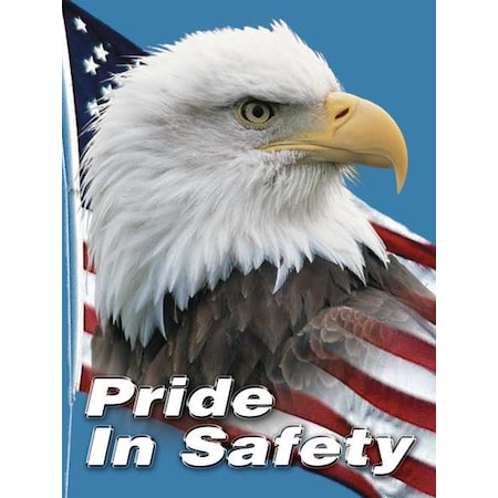 Accuform Safety Poster, Pride In Safety, 22 in H x, 17 in W, Plastic SP124511L