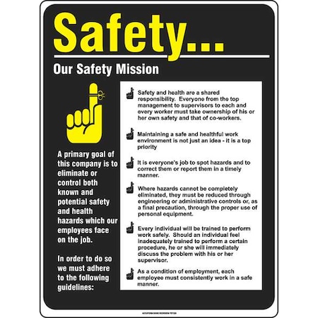 Accuform Safety Poster, Safety. . . Our Safety Mission, 22 in H x, 17 in W, Plastic SP124487L