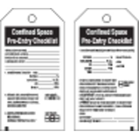 Brady Confined Space Pre-Entry Checklist, Polyester, Write On Surface: Yes , 25 PK 66324