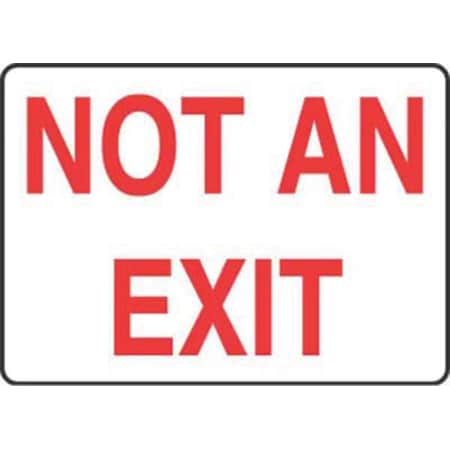 Accuform Exit Sign, Vinyl, 10" W, 7" H, Not An Exit, White MEXT910VS