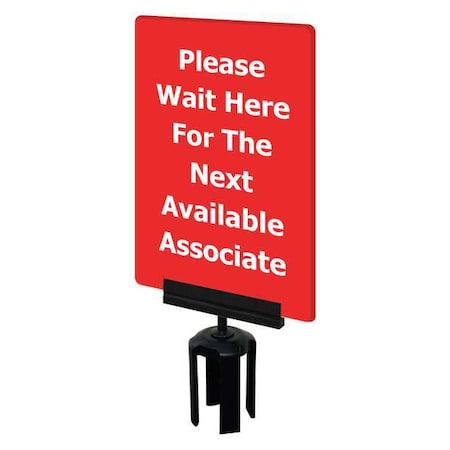Tensabarrier Acrylic Sign, Red, Please Wait Here For The Next Available Associate, Unfinished S15-P-21-7X11-V-HDSB-1701-33