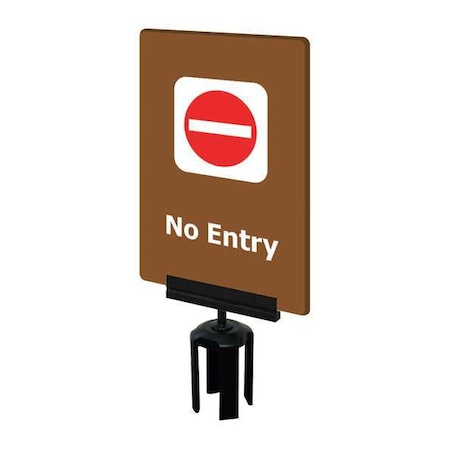Tensabarrier Acrylic Sign, Brown, No Entry S14-P-46-7X11-V-HDSB-1701-33