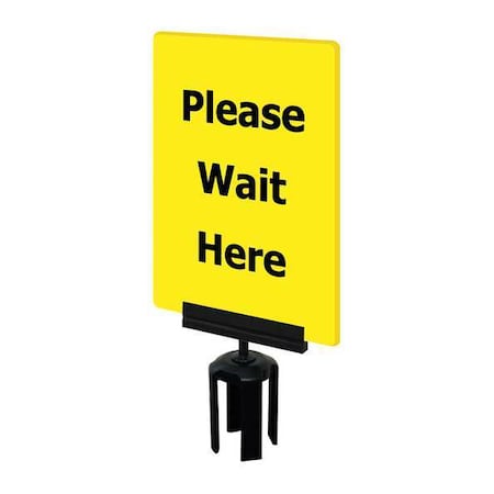 Tensabarrier Acrylic Sign, Yellow, Please Wait Here S21-P-35-7X11-V-HDSB-1701-33