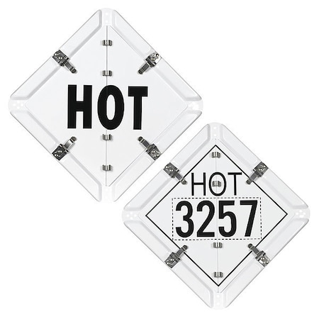 Jj Keller DOT Handling Placard, Hot, Aluminum, 13" W x 13" H 6TPF