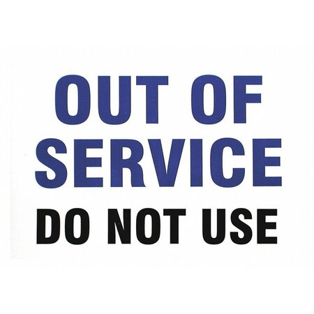Brady Out Of Service Do Not Use, 7 in x 10 in, Rectangle, Vinyl, SM670E SM670E