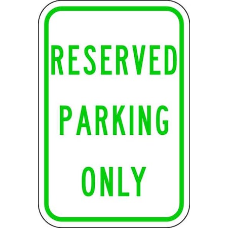 Lyle Reserved Parking Sign, 18" x 12, RP-129-12HA RP-129-12HA