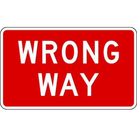 LYLE Wrong Way Traffic Sign, 18 in H, 30 in W, Aluminum, Horizontal Rectangle, English, R5-1A-30HA R5-1A-30HA