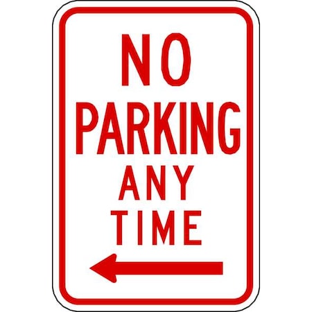 Lyle No Parking Any Time Sign, 18" x 12, R7-1L-12HA R7-1L-12HA