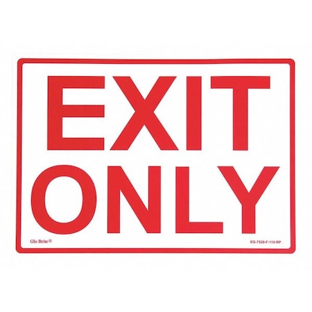 Jessup Glo Brite Exit Only, Red On PL, 14"x10" EG-7520-F-110-RP
