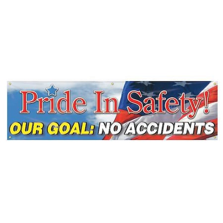 Accuform Banner, Pride In Safety Our Goal: No Accidents, 28 in H x, 96 in W, Poly Sheeting MBR882