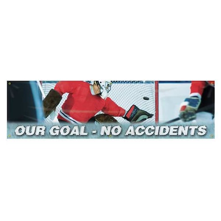 Accuform Banner, Our Goal, No Accidents, 28 in H x, 96 in W, Poly Sheeting MBR838
