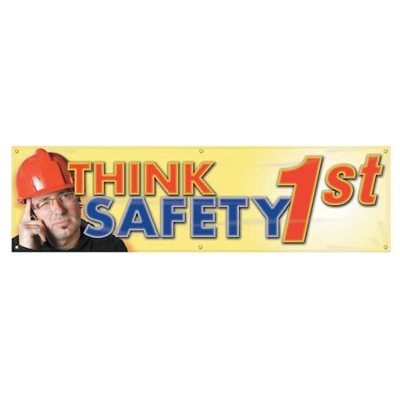 Accuform Banner, Think Safety 1St, 28 in H x, 96 in W, Poly Sheeting MBR815