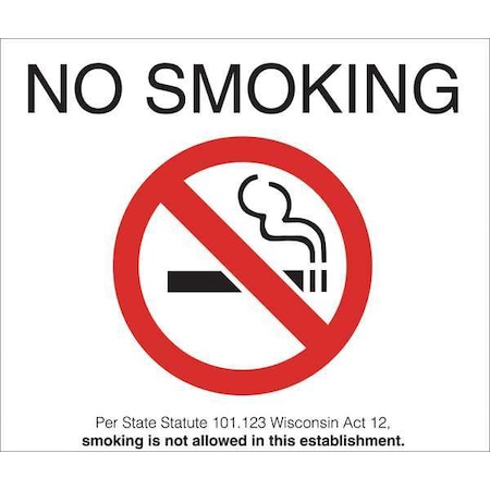 Zing No Smoking Sign, Wisconsin, 10" H, 14 in W, Plastic, Rectangle, English, 2882 2882