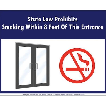 Zing No Smoking Sign, Indiana, 7" H, 10" W, Plastic, Rectangle, English, 1853 1853