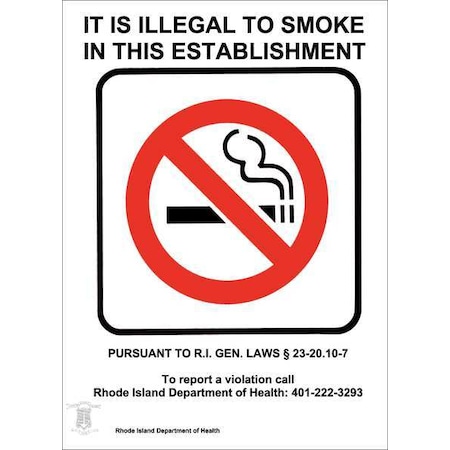 Zing No Smoking Sign, Rhode Island, 14 in H, 10" W, Plastic, Rectangle, English, 2863 2863