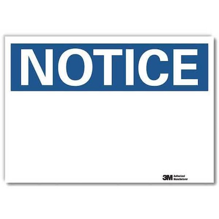 Lyle Notice Sign, 7" W, 5" H, English, Vinyl, White U5-1024-RD_7X5