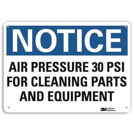 Lyle Notice, Air Pressure 30 psi for Cleaning Parts and Equipment, 10 x 14, Aluminum, U5-1031-NA_14x10 U5-1031-NA_14x10